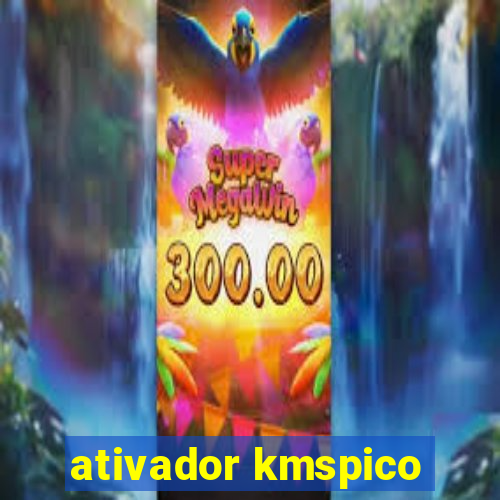 ativador kmspico